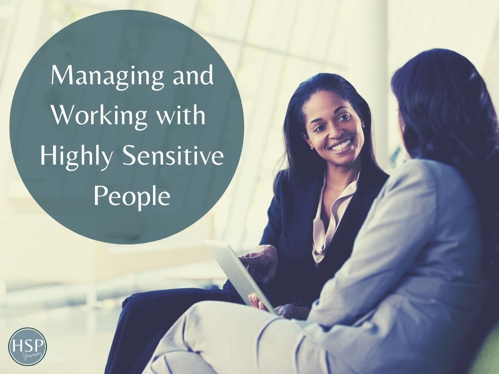 managing and working with highly sensitive people