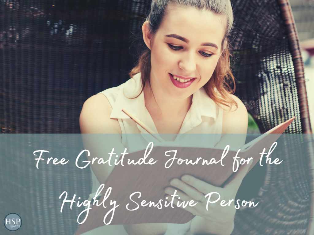 Free Gratitude Journal for the Highly Sensitive Person featured 1024 × 768