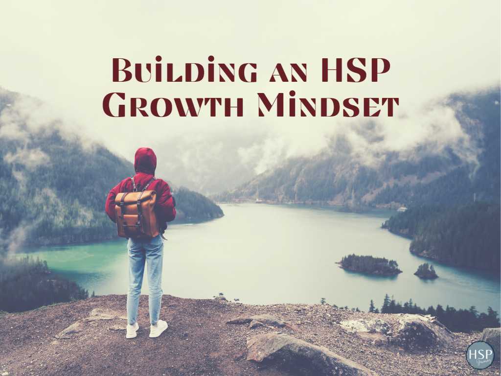 Building an HSP Growth Mindset 1024 × 768