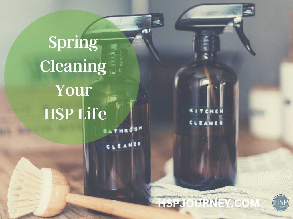 Spring Cleaning Your HSP Life 1024x786 2