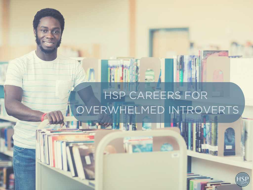 hsp careers for overwhelmed introverts