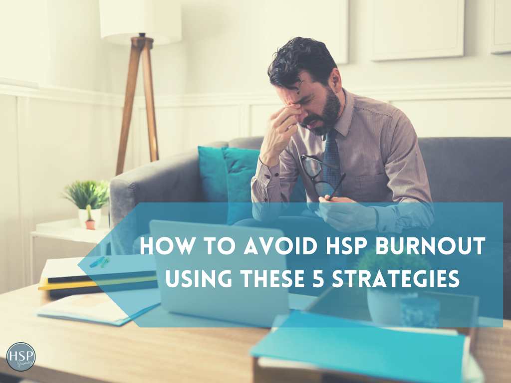 avoid hsp burnout