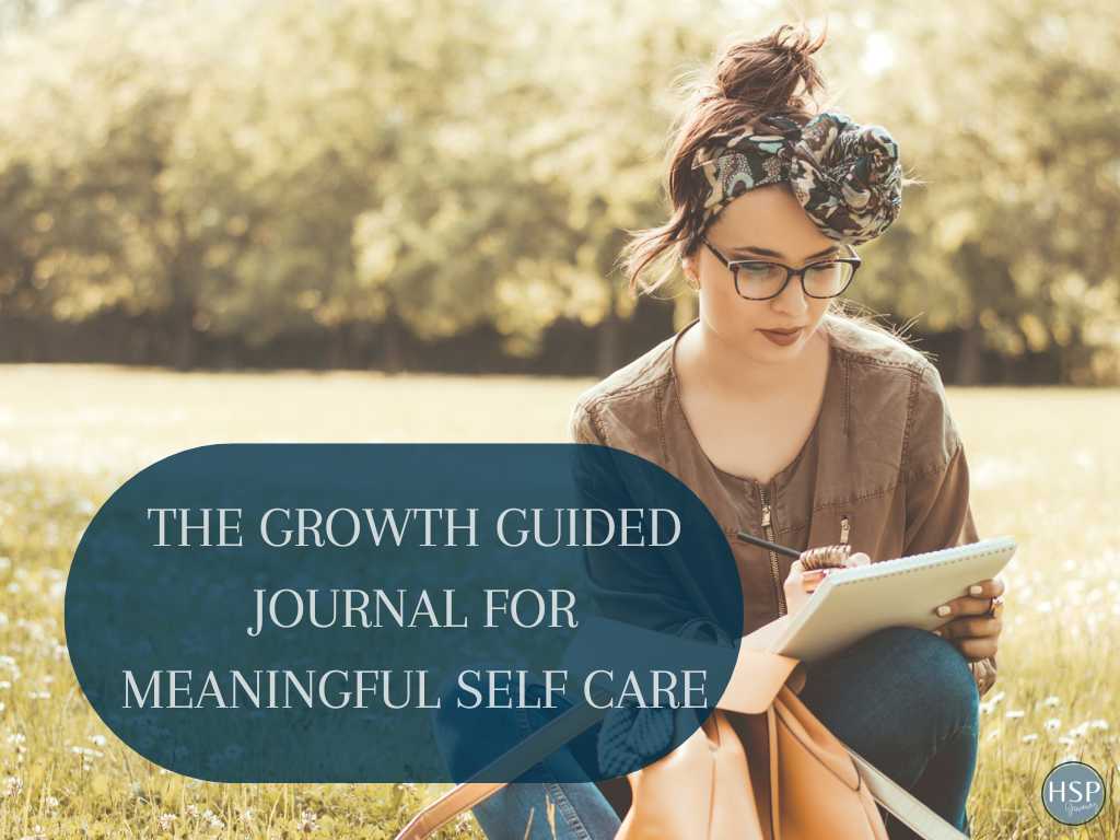 the growth guided journal for meaningful self care