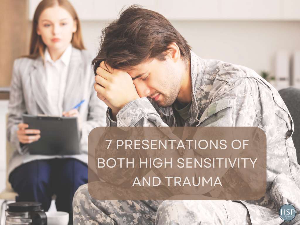 7 Presentations of Both High Sensitivity and Trauma