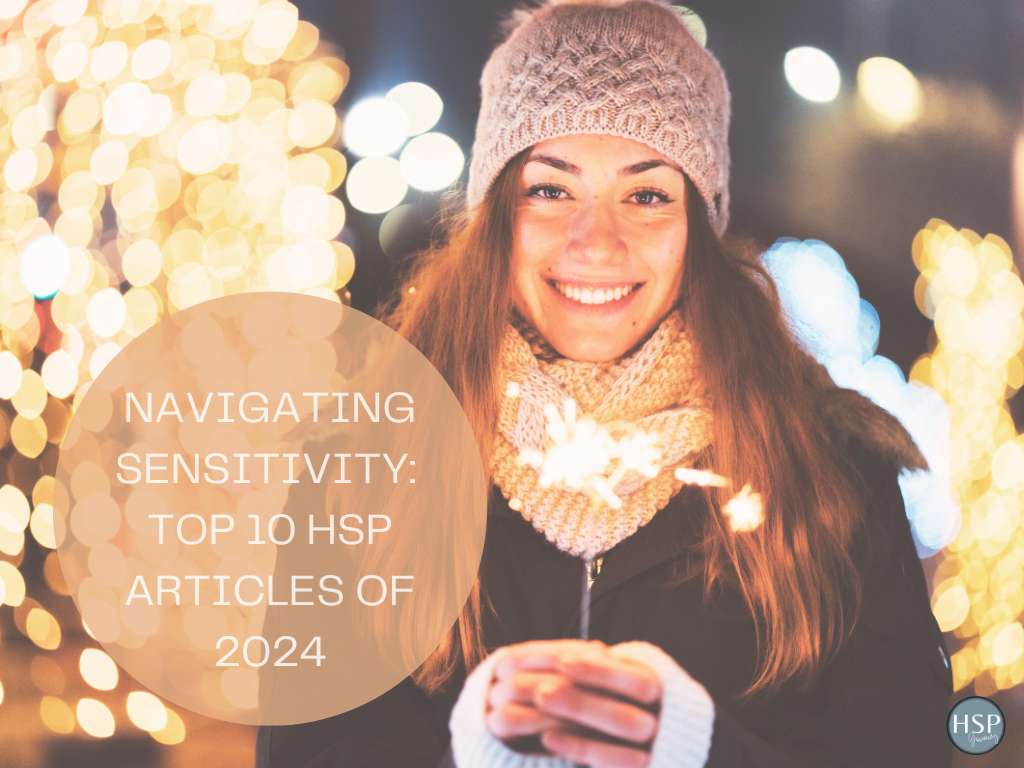 Navigating Sensitivity Top 10 HSP Articles of