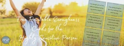 Highly Sensitive Weekly 2 Free Printable Enoughness Cards for the Highly Sensitive Person MailChimp400 × 150